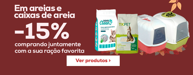 -15% numa seleção de areias e caixas de areia comprando juntamente com a sua ração favorita