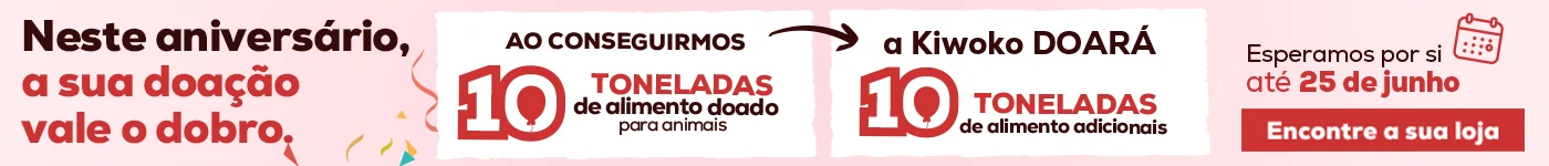 Aniversário Kiwoko: a sua doação vale o dobro!