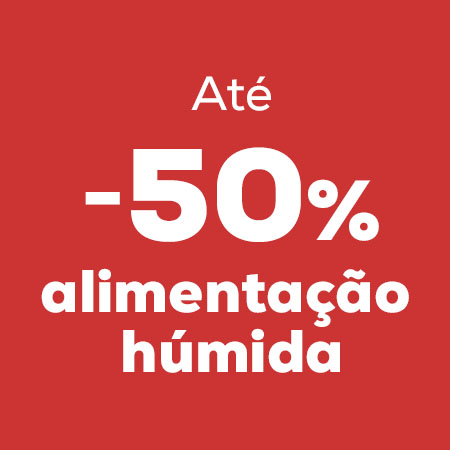 Até -50% em alimentação húmida para cão e gato