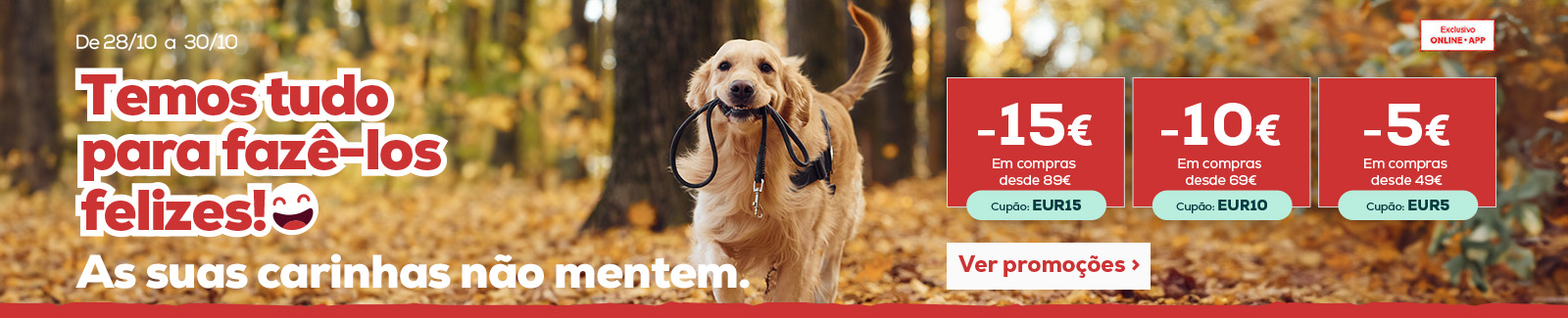 15€ de desconto em compras desde 89€ ou 10€ de desconto em compras desde 69€ ou 5€ de desconto em compras desde 49€ 15€ de desconto em compras desde 89€ ou 10€ de desconto em compras desde 69€ ou 5€ de desconto em compras desde 49€