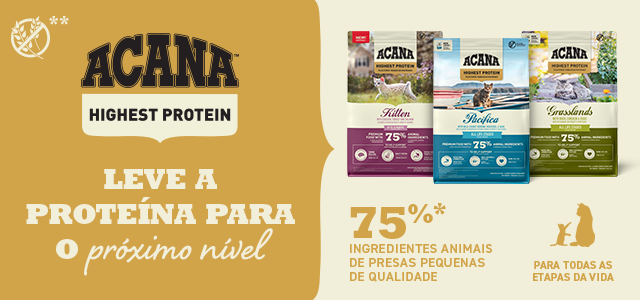 Acana Highest Protein. Leve a proteína para o próximo nível! Alimentos ricos em proteína para gatos.