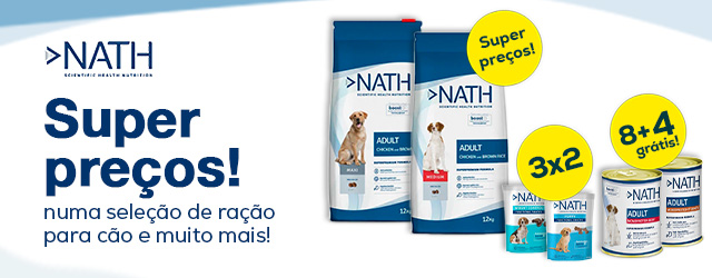 Nath: Super preços numa seleção de ração para cão e gato; 3x2 numa seleção de snacks e 8+4 grátis em packs de 12 unidades de alimentação húmida