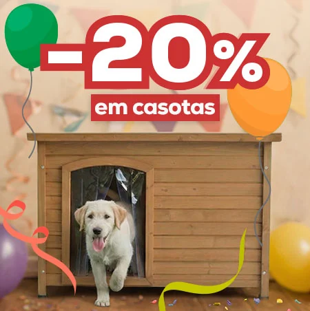 -20% numa seleção de casotas
