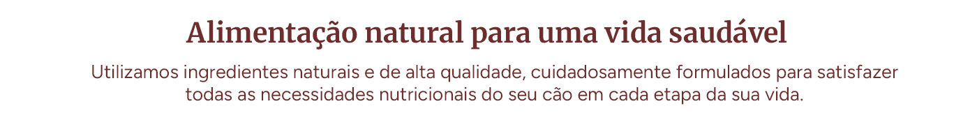 Alimentação natural para uma vida saudável.