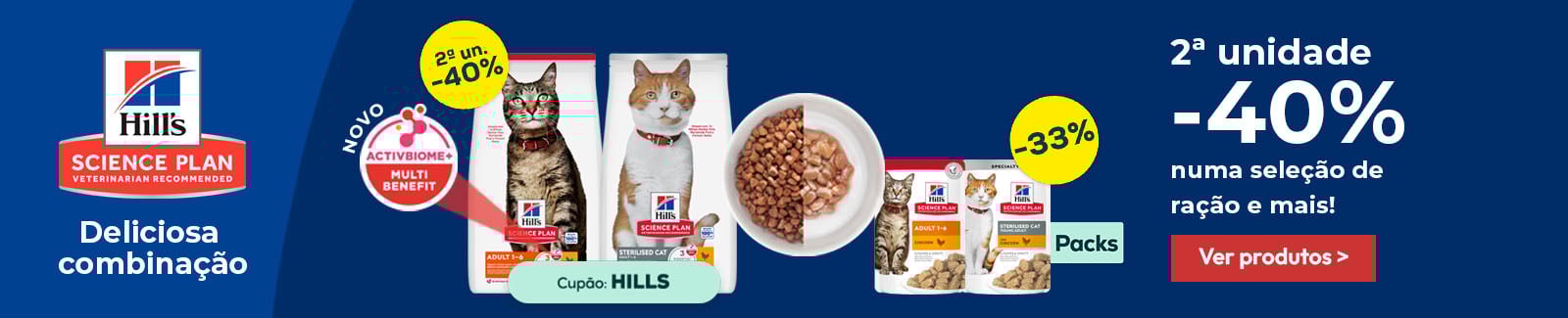 Hill's: -40% na 2&ordf; unidade numa sele&ccedil;&atilde;o de ra&ccedil;&atilde;o para gato, e -33% numa sele&ccedil;&atilde;o de packs de alimenta&ccedil;&atilde;o h&uacute;mida para gato