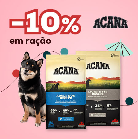 Acana: -10% numa seleção de ração para cão