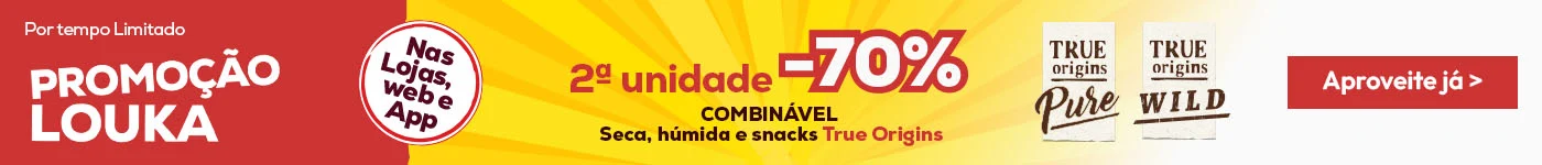 True Origins: -70% na 2ª unidade de ração, alimentação húmida e snacks
