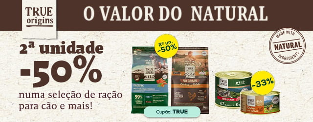True Origins: -50% na 2ª unidade numa seleção de ração e -33% numa seleção de packs de alimentação húmida para cão