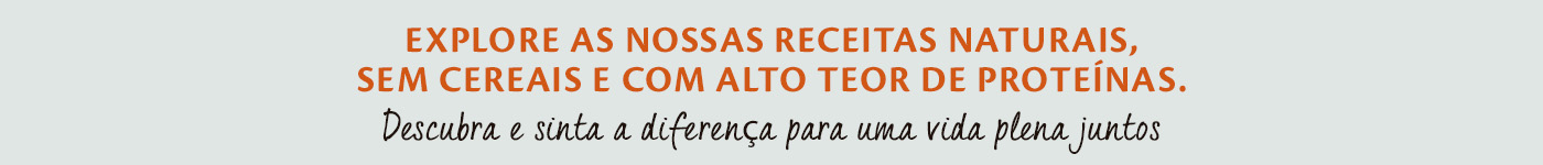 Descubra todas as receitas naturais, sem cereais e ricas em proteínas e carne