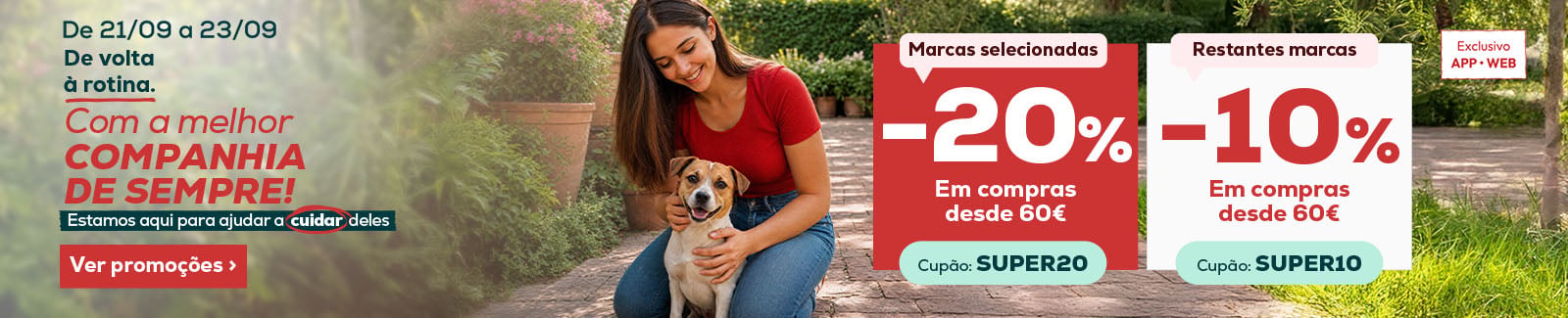 20% de desconto na 2ª unidade em todas as marcas exclusivas ou 10% de desconto na 2ª unidade nas restantes marcas