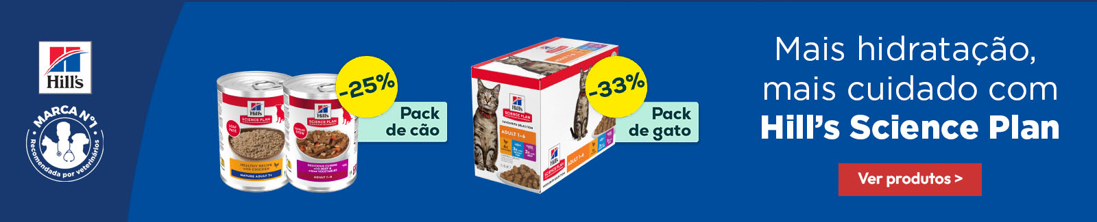 Hill's Science Plan: -25% numa sele&ccedil;&atilde;o de alimenta&ccedil;&atilde;o h&uacute;mida para c&atilde;o e -33% numa sele&ccedil;&atilde;o de alimenta&ccedil;&atilde;o h&uacute;mida para gato
