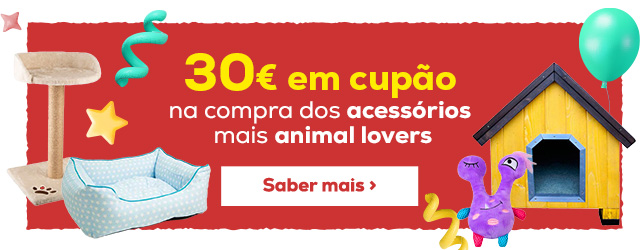 Compre os nossos acessórios mais Animal Lovers e obtenha 30€ de oferta no formato de 3 cupões de 10€ de desconto