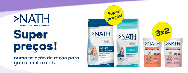 Nath: Super preços numa seleção de ração para  gato; 3x2 numa seleção de snacks 