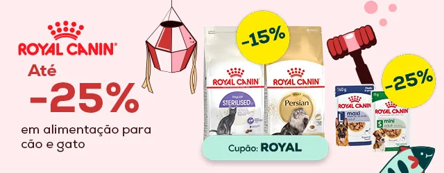 Royal Canin: Até -25% numa seleção de ração, e -25% numa seleção de packs