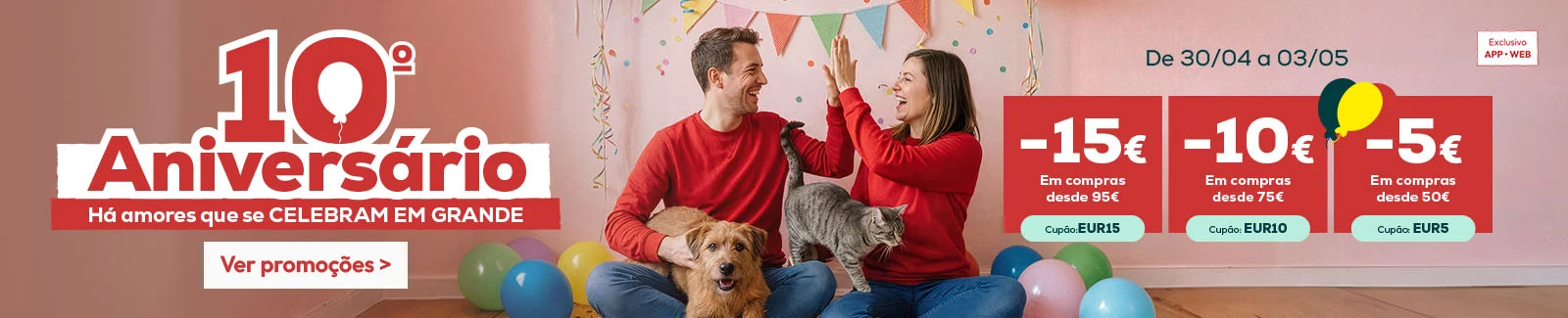 Anivers&aacute;rio: -15&euro; em compras desde 95&euro;, -10&euro; em compras desde 75&euro;, -5&euro; em compras desde 50&euro;